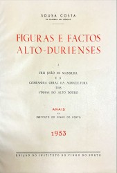 Figuras e Factos Alto-Durienses. 1. Frei João de Mansilha e a Companhia Geral da Agricultura das Vinhas do Alto-Douro.